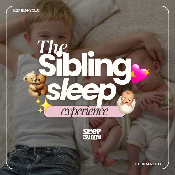 The Sibling Sleep Experience - Sleep Bunny Club